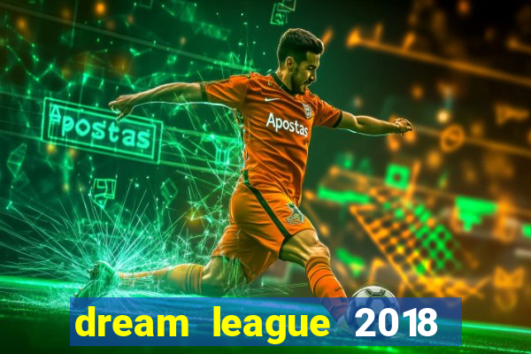 dream league 2018 dinheiro infinito